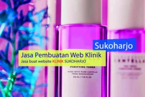 Jasa Pembuatan Web Klinik Kesehatan Sukoharjo, Klinik web design Sukoharjo