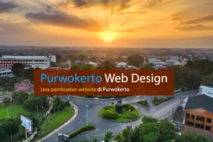 Purwokerto web design, jasa pembuatan website Purwokerto