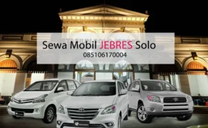 Rental Sewa mobil jebres Solo